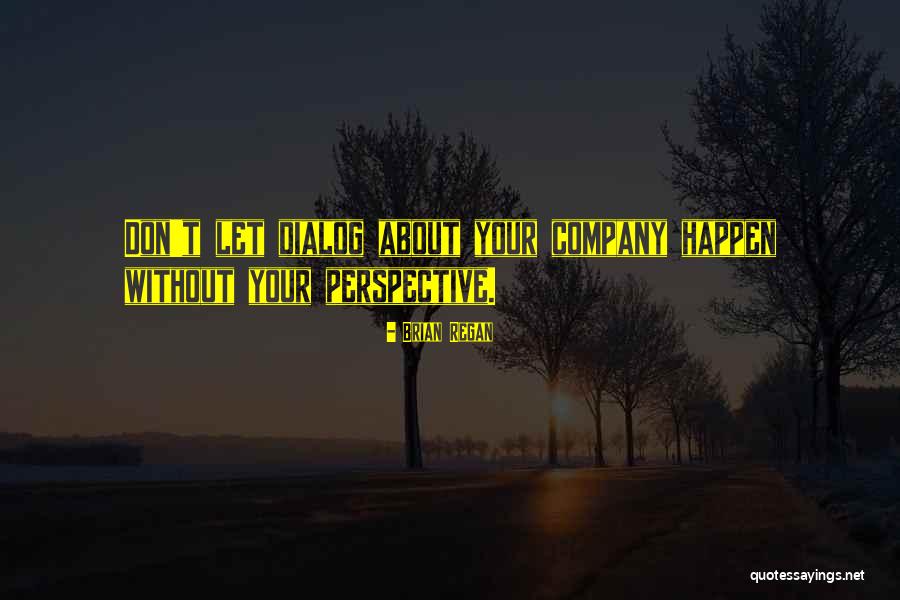 Dattera Quotes By Brian Regan Dattera Quotes By Brian Regan