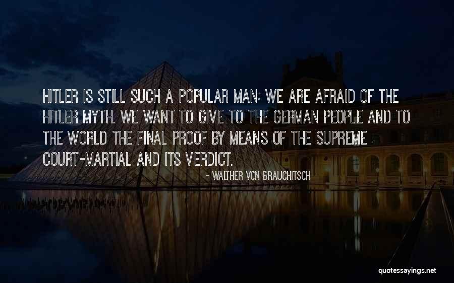 Dattner And Dispoto Quotes By Walther Von Brauchitsch Dattner And Dispoto Quotes By Walther Von Brauchitsch