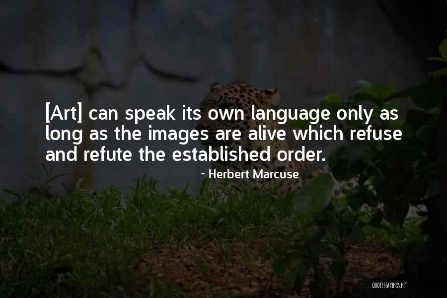 Dattoli Landscaping Quotes By Herbert Marcuse Dattoli Landscaping Quotes By Herbert Marcuse