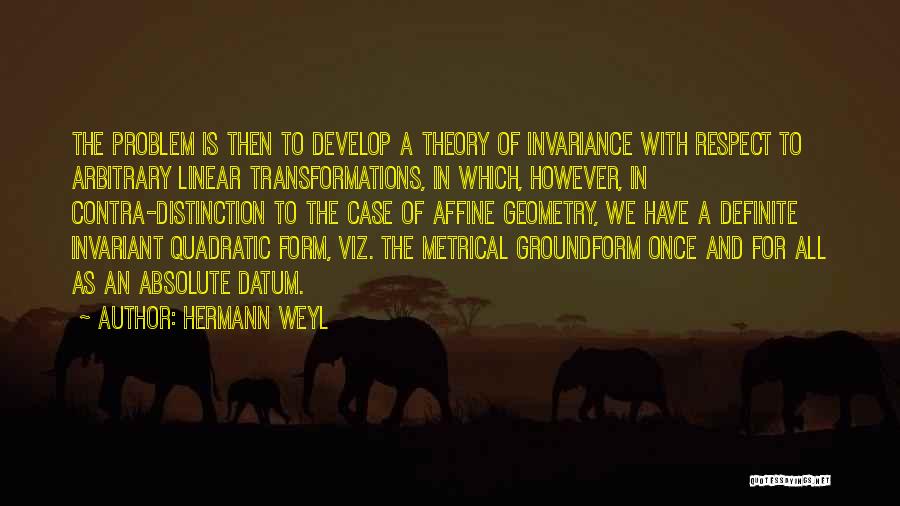 Datum Quotes By Hermann Weyl