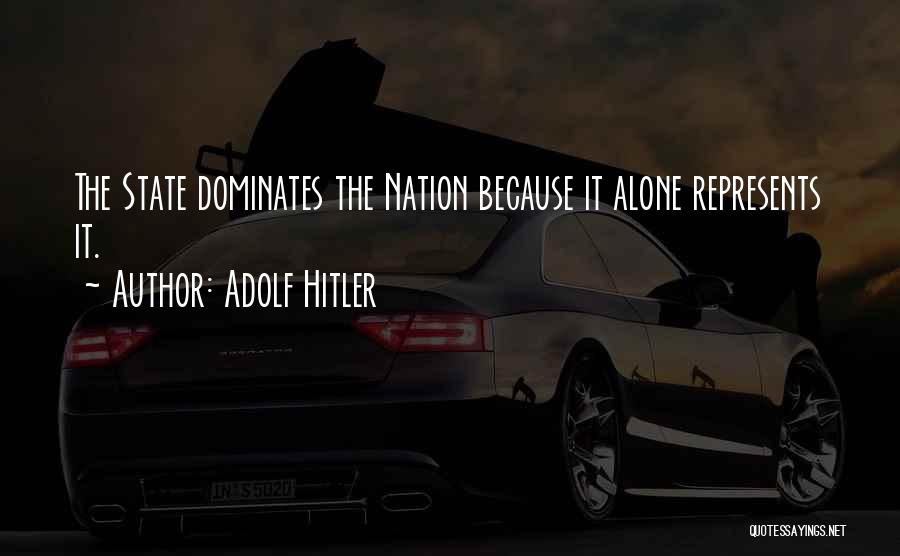 Dau Voire Quotes By Adolf Hitler