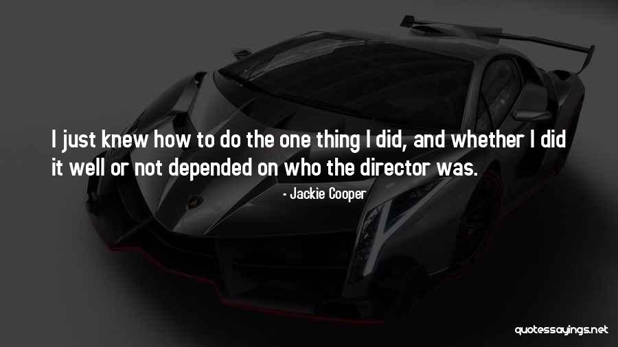 Daube Quotes By Jackie Cooper Daube Quotes By Jackie Cooper