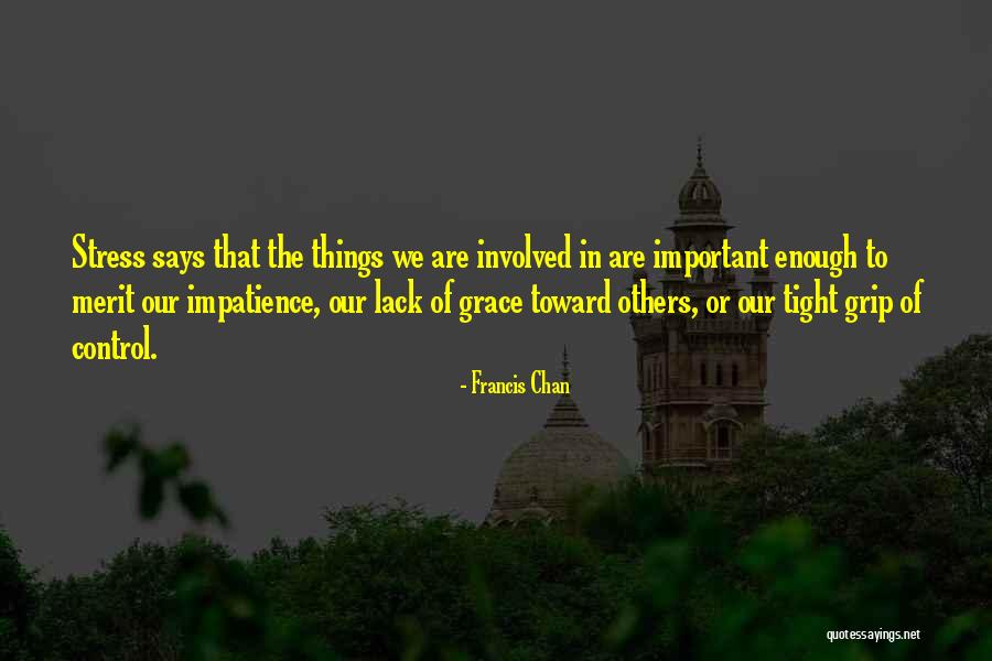Daude Piano Quotes By Francis Chan Daude Piano Quotes By Francis Chan