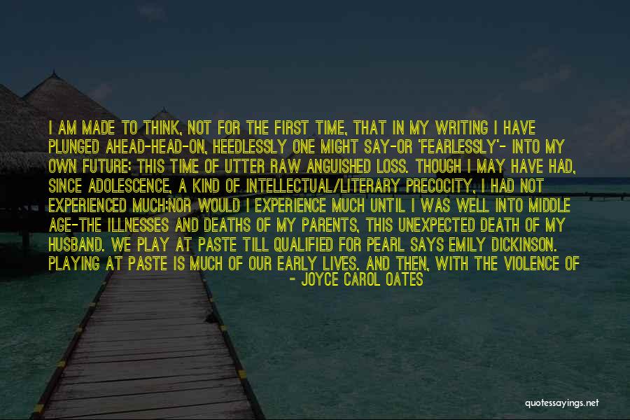 Daudznozimigi Quotes By Joyce Carol Oates Daudznozimigi Quotes By Joyce Carol Oates