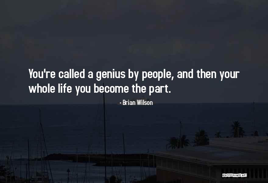 Daudzstavu Quotes By Brian Wilson Daudzstavu Quotes By Brian Wilson