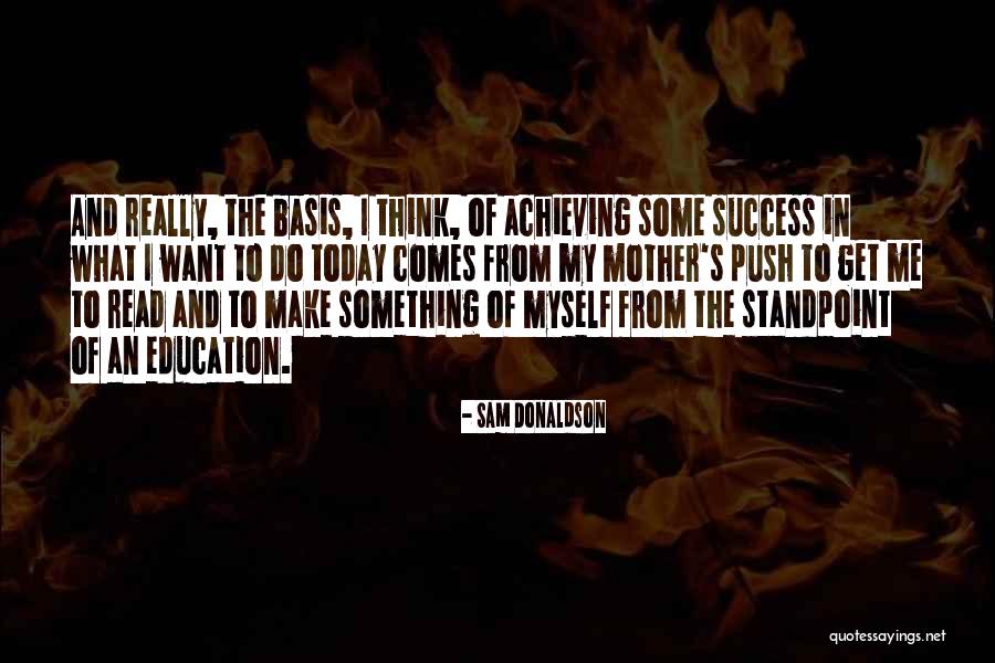 Daudzstavu Quotes By Sam Donaldson Daudzstavu Quotes By Sam Donaldson