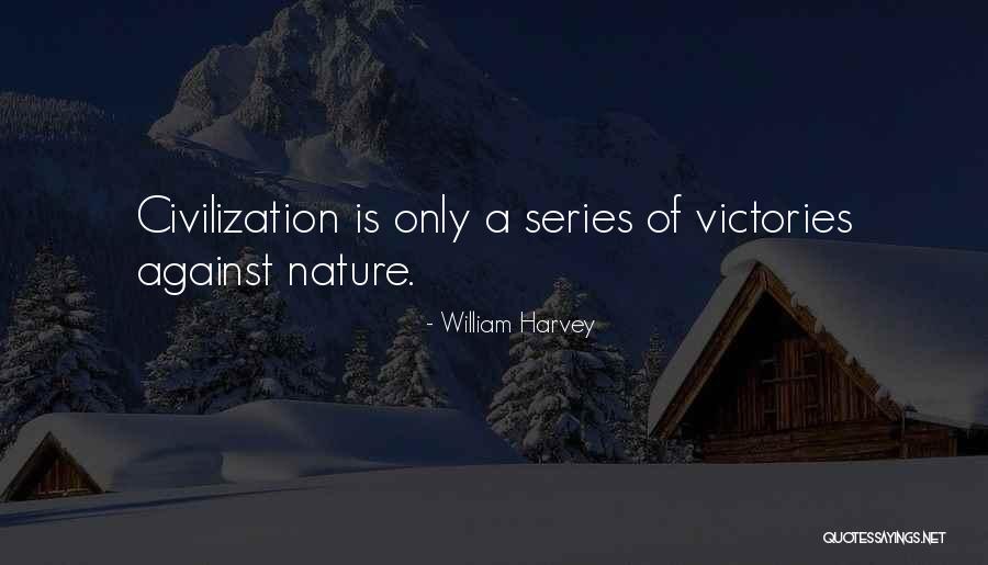 Daudzstavu Quotes By William Harvey Daudzstavu Quotes By William Harvey