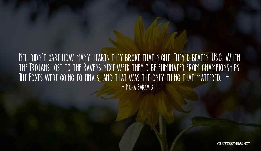Dauerhaft Kostenlose Quotes By Nora Sakavic Dauerhaft Kostenlose Quotes By Nora Sakavic