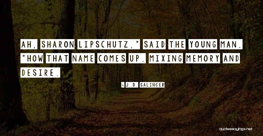 Dauern Praeteritum Quotes By J.D. Salinger Dauern Praeteritum Quotes By J.D. Salinger