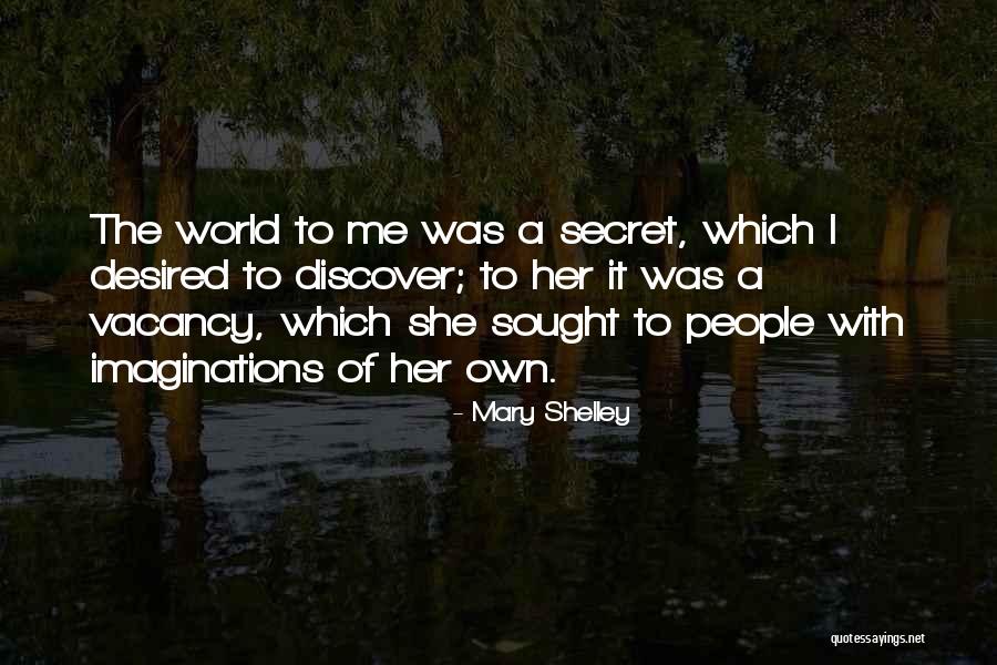Daugbjerg Piger Quotes By Mary Shelley Daugbjerg Piger Quotes By Mary Shelley