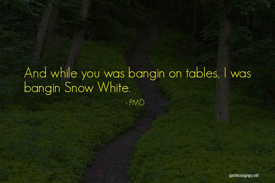 Daughdrill Artist Quotes By PMD Daughdrill Artist Quotes By PMD