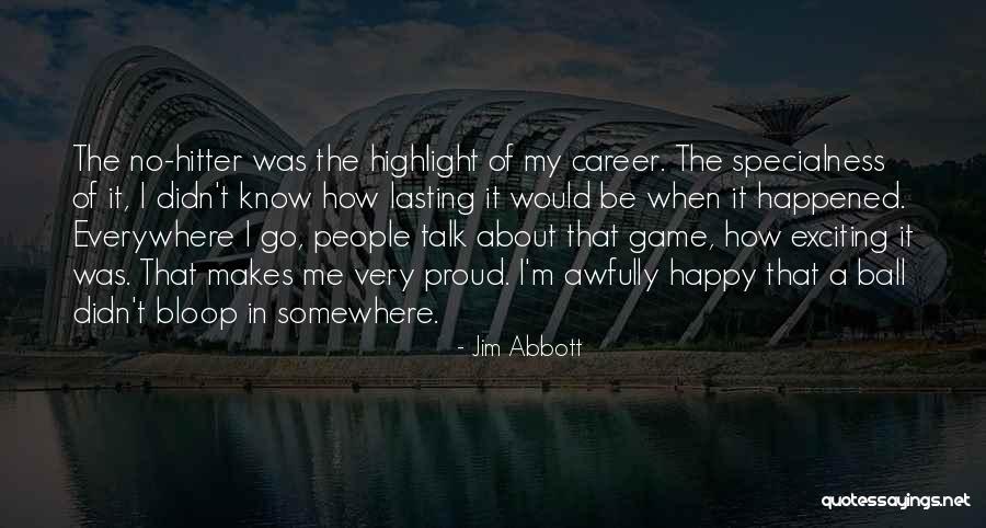 Daughrity Son Quotes By Jim Abbott Daughrity Son Quotes By Jim Abbott