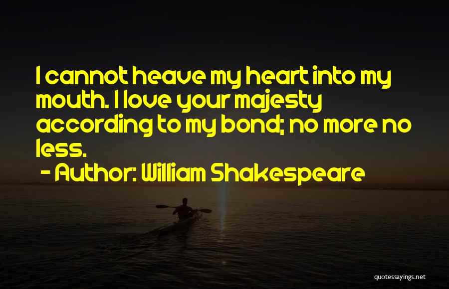 Daughter And Father Bond Quotes By William Shakespeare