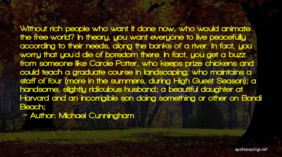 Daughter And Husband Quotes By Michael Cunningham