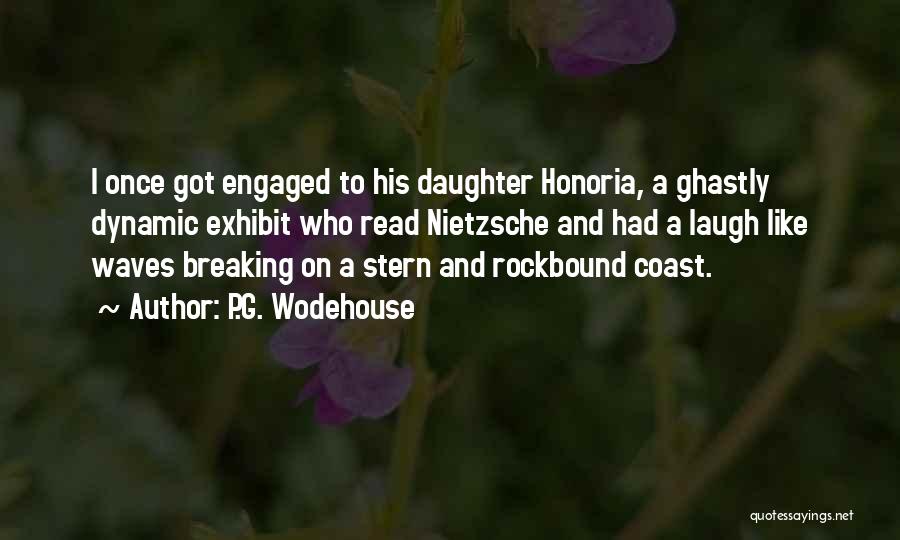 Daughter Engaged Quotes By P.G. Wodehouse