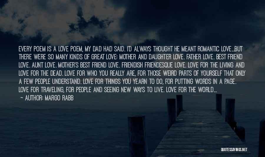 Daughter Father Love Quotes By Margo Rabb