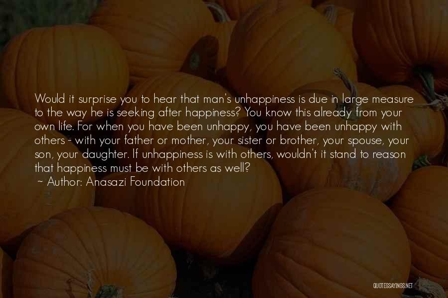 Daughter From Mother Quotes By Anasazi Foundation