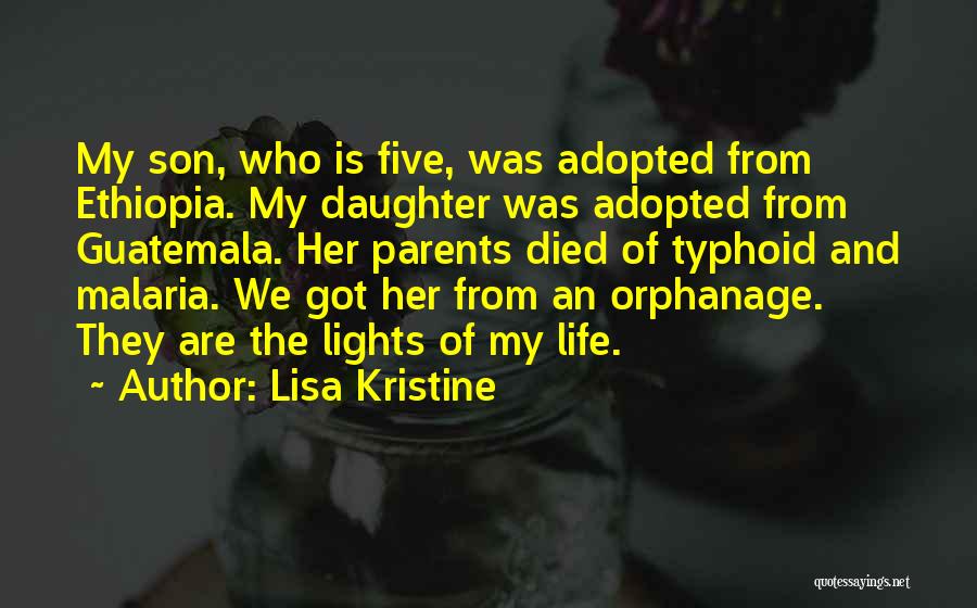 Daughter From Parents Quotes By Lisa Kristine