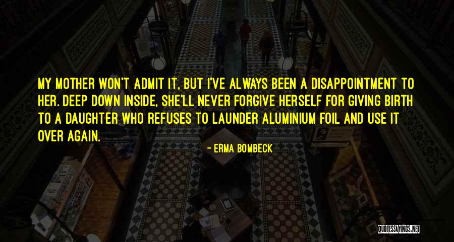 Daughter Giving Birth Quotes By Erma Bombeck Daughter Giving Birth Quotes By Erma Bombeck