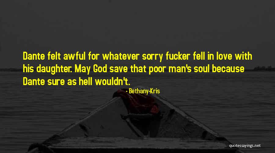 Daughter God Quotes By Bethany-Kris Daughter God Quotes By Bethany-Kris
