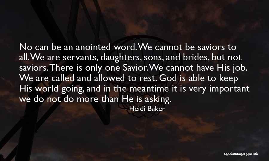 Daughter God Quotes By Heidi Baker Daughter God Quotes By Heidi Baker