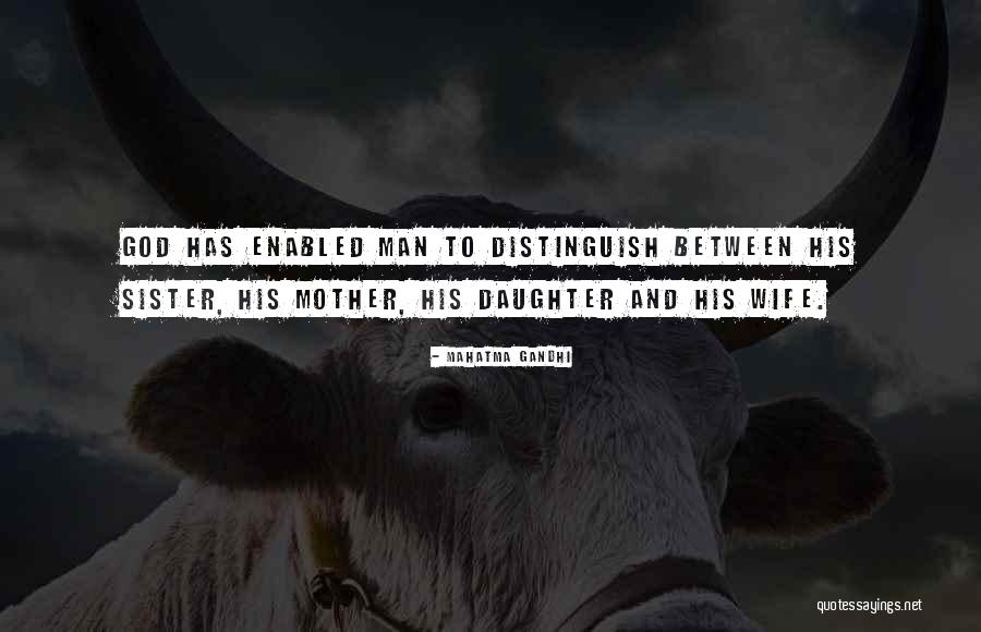 Daughter God Quotes By Mahatma Gandhi Daughter God Quotes By Mahatma Gandhi
