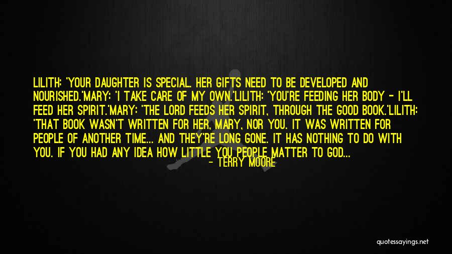 Daughter God Quotes By Terry Moore Daughter God Quotes By Terry Moore
