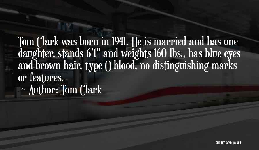 Daughter Got Married Quotes By Tom Clark