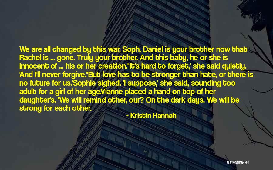 Daughter Having A Baby Quotes By Kristin Hannah Daughter Having A Baby Quotes By Kristin Hannah