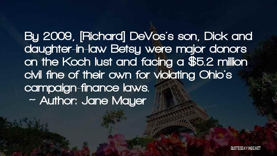 Daughter In Laws And Son In Laws Quotes By Jane Mayer