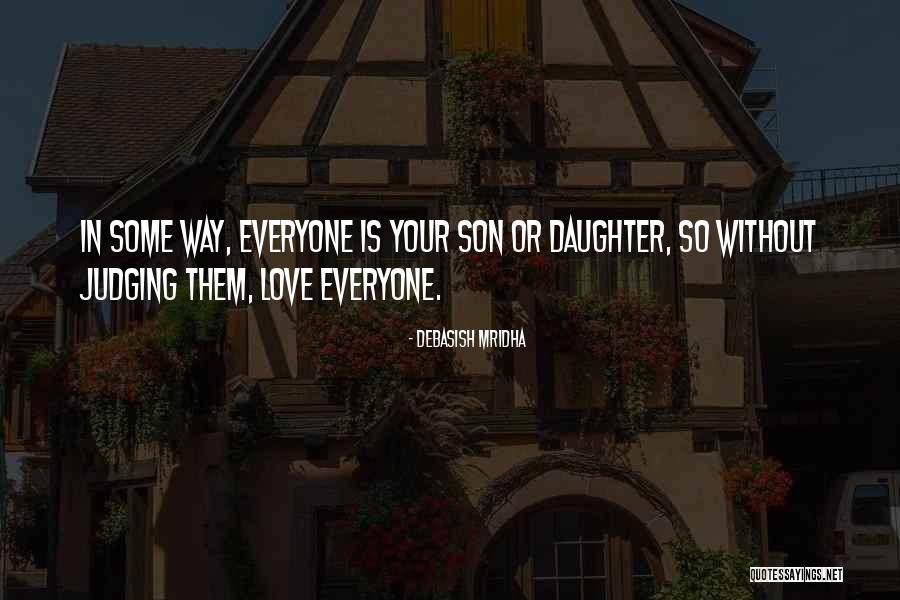 Daughter Inspirational Quotes By Debasish Mridha