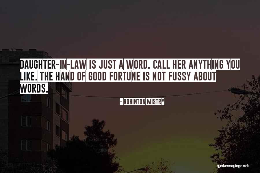Daughter Law Quotes By Rohinton Mistry Daughter Law Quotes By Rohinton Mistry