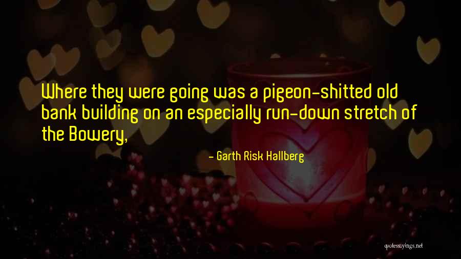 Daughter Leaving Home Quotes By Garth Risk Hallberg Daughter Leaving Home Quotes By Garth Risk Hallberg