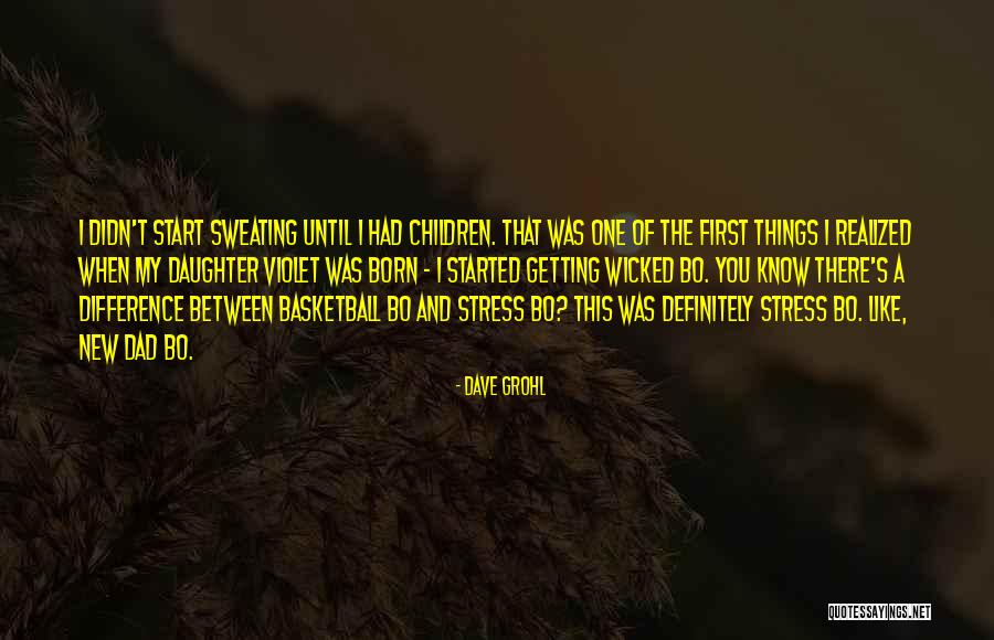 Daughter Like Dad Quotes By Dave Grohl Daughter Like Dad Quotes By Dave Grohl