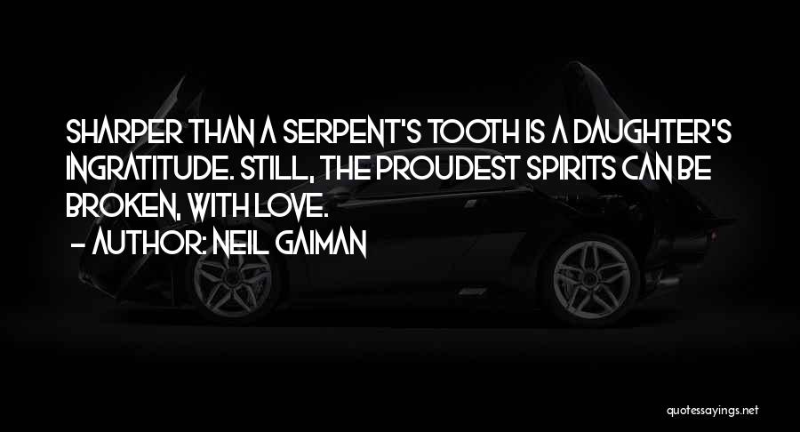 Daughter Love Quotes By Neil Gaiman