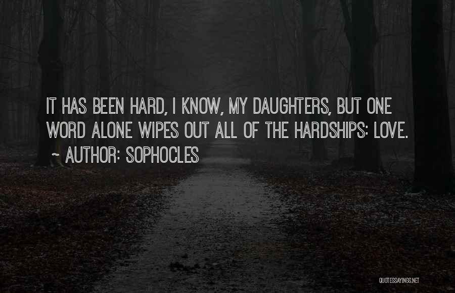 Daughter Love Quotes By Sophocles