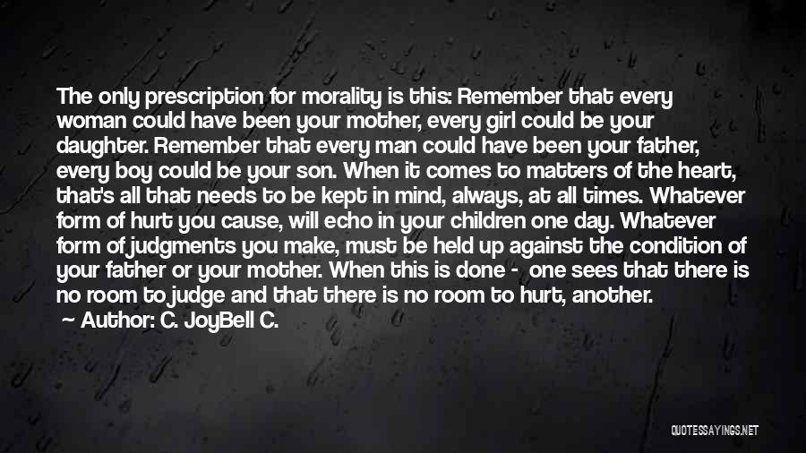 Daughter Mother Day Quotes By C. JoyBell C.
