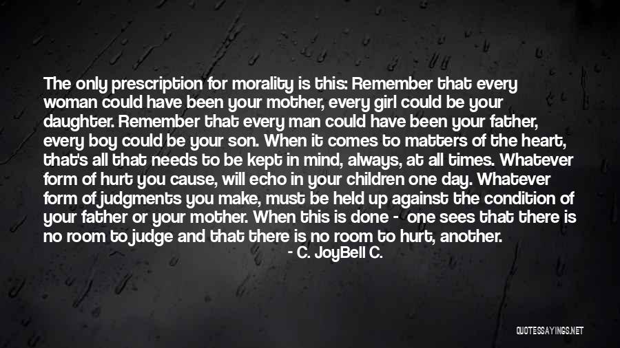 Daughter Mother Day Quotes By C. JoyBell C.