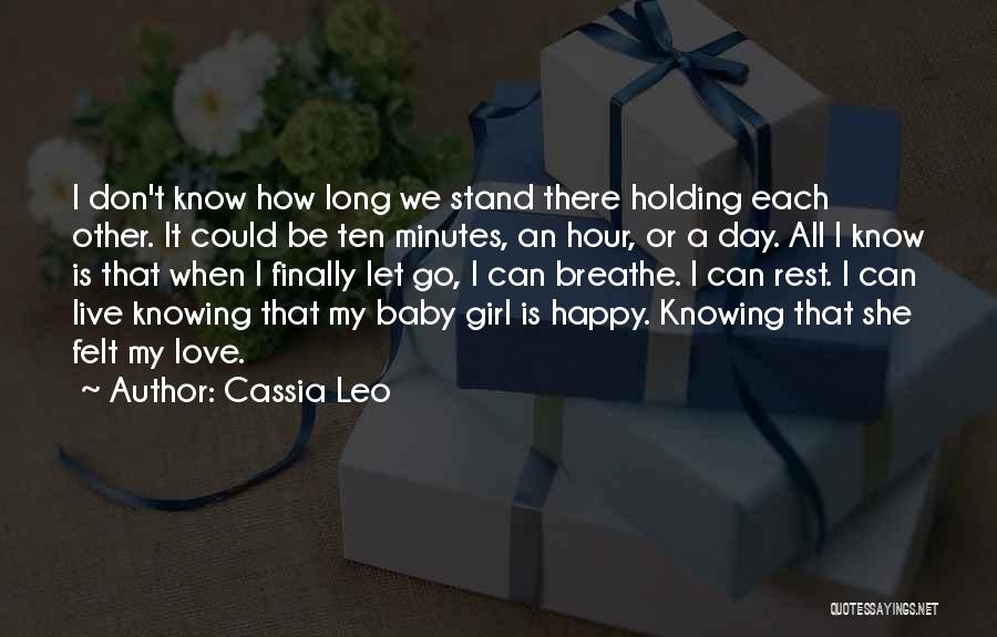 Daughter Mother Day Quotes By Cassia Leo