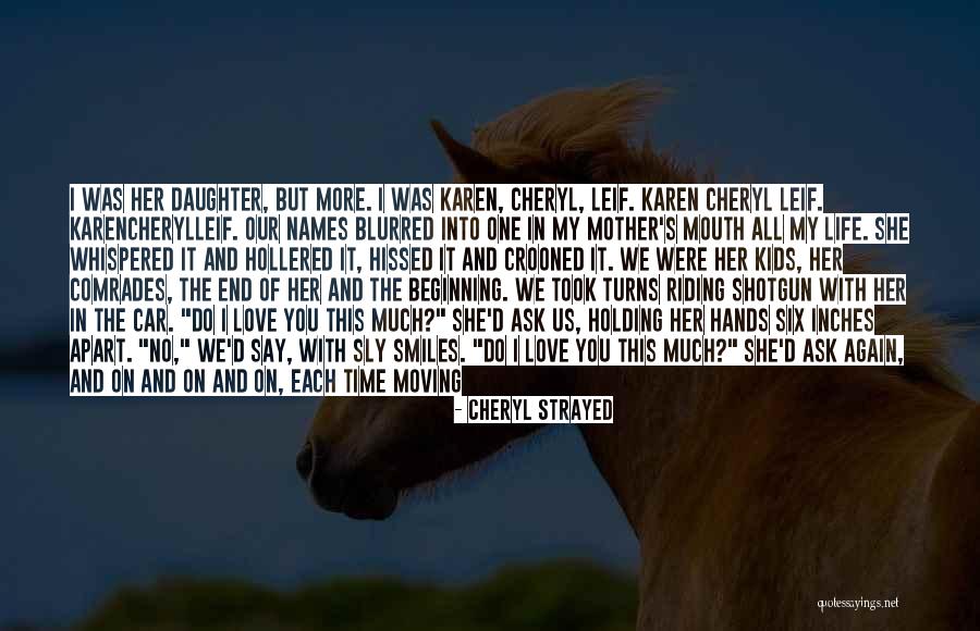 Daughter Mother Day Quotes By Cheryl Strayed