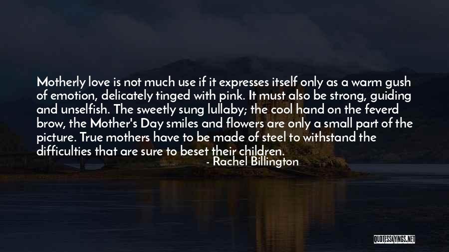 Daughter Mother Day Quotes By Rachel Billington