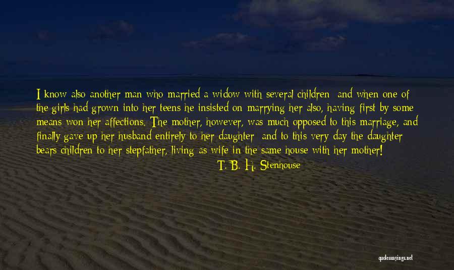 Daughter Mother Day Quotes By T. B. H. Stenhouse