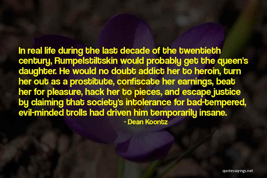 Daughter Of Queen Quotes By Dean Koontz Daughter Of Queen Quotes By Dean Koontz
