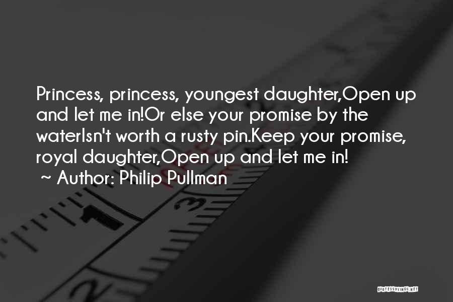 Daughter Princess Quotes By Philip Pullman