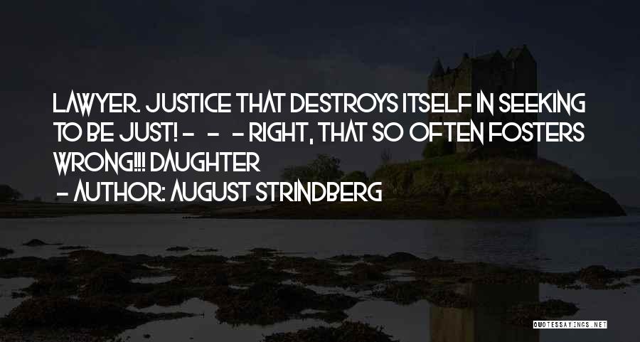 Daughter Right Quotes By August Strindberg