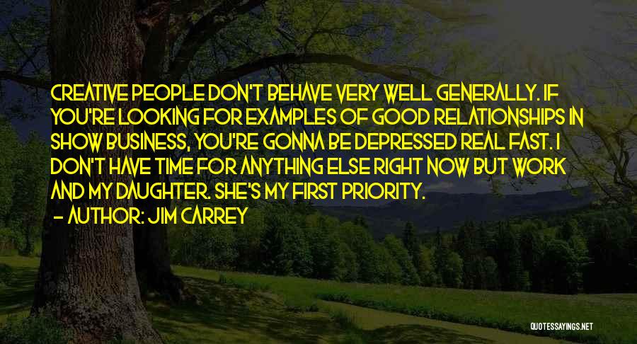Daughter Right Quotes By Jim Carrey