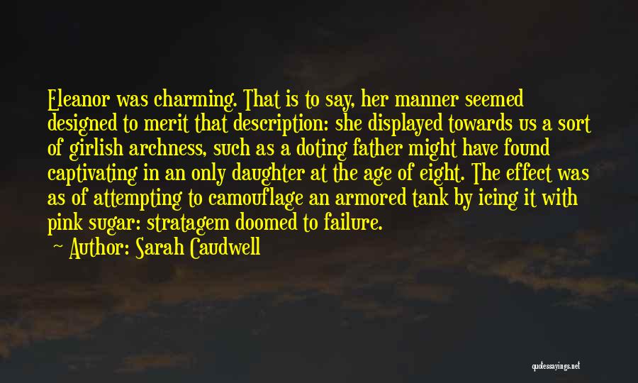 Daughter To Her Father Quotes By Sarah Caudwell