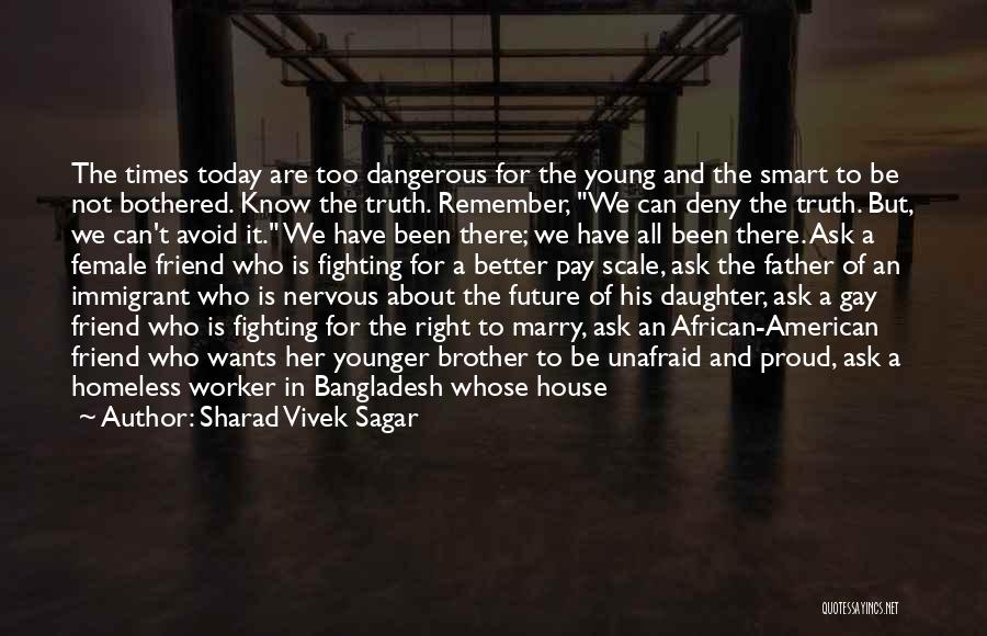 Daughter To Her Father Quotes By Sharad Vivek Sagar