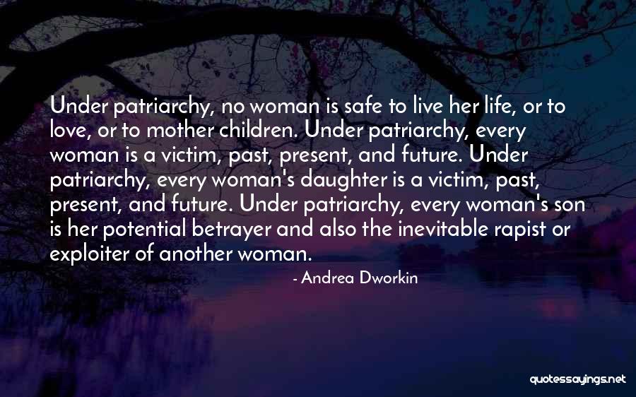 Daughter To Her Mother Quotes By Andrea Dworkin Daughter To Her Mother Quotes By Andrea Dworkin