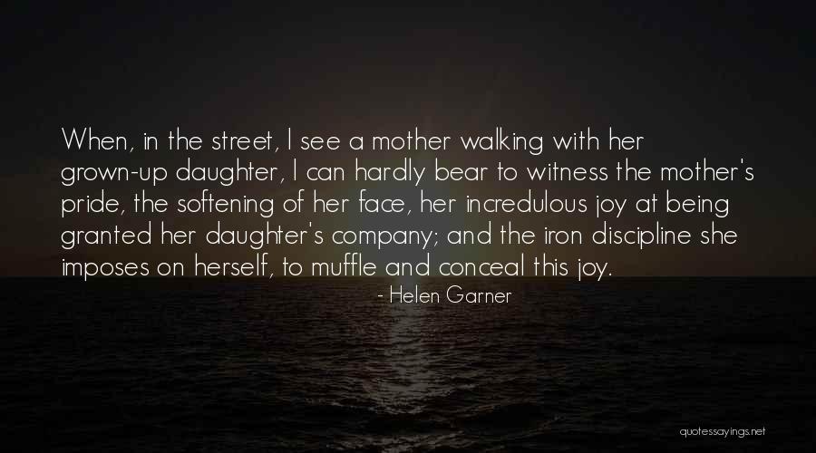Daughter To Her Mother Quotes By Helen Garner Daughter To Her Mother Quotes By Helen Garner